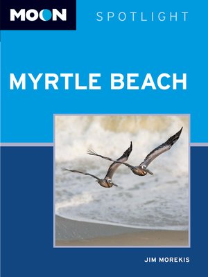 cover image of Moon Spotlight Myrtle Beach